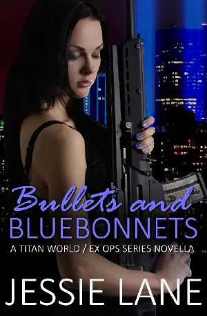 [Ex Ops 06] • Bullets and Bluebonnets